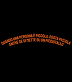 Quando una persona è piccola...